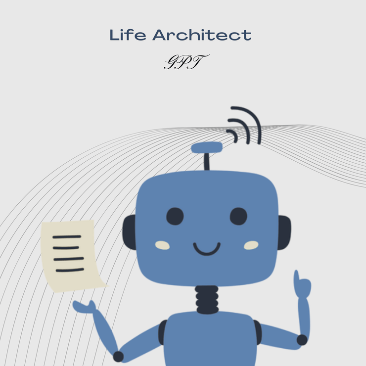 Life Architect GPT